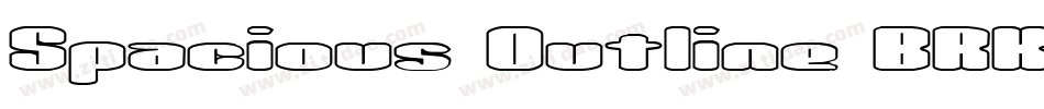 Spacious Outline BRK字体转换